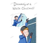 Escapades Dreaming of a White Christmas, Winter Adventure Christmas Card, 5x7 Inches, Humorous Holiday Design with Climbing Theme, Full Color Illustration, Single Card