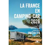 Escapades en Camping-car France 2026 - Michelin Camping Guides: Nouvelle version