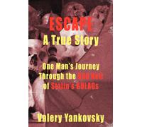 Escape: A True Story