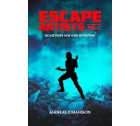 Escape Artists Vol. 1: Escape from New York Interviews