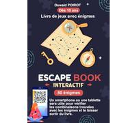 Escape-book interactif - Escape game de l’assistant-enquêteur: Cahier de jeux et énigmes pour enfant à partir de 10 ans (Les énigmes d'Oswald POIROT)