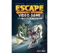 Escape from a Video Game Volume 2