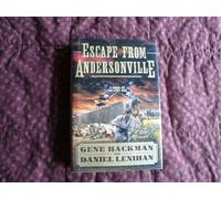 Escape from Andersonville