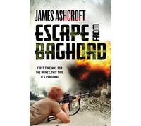 Escape from Baghdad: First Time Was For the Money, This Time It's Personal