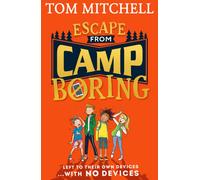 Escape from Camp Boring
