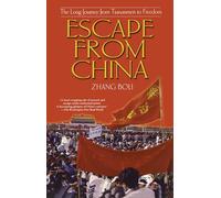 Escape from China: The Long Journey from Tiananmen to Freedom
