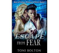 Escape from Fear (Men of valour, Women of steel)