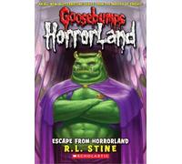 Escape from Horrorland (Goosebumps Horrorland #11): Volume 11