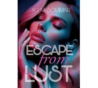 Escape from Lust: Die Watsons - Band 2