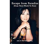 Escape from Paradise: From Third World to First