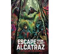 Escape from Planet Alcatraz: Attack of the Drones