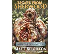 Escape From Sherwood: A Pick Your Path Adventure: 1
