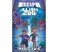 Escape From The Alien Zoo