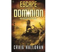 Escape from the Dominion - Book 1: The Gamma Earth Cycle (The Gamma Earth Cycle Series)