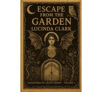 Escape From The Garden