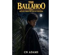 Escape from the Isle of Thunder: 2 (The Voyages of the Ballahoo)