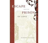 Escape from the Prison of Love: Caloric Identities and Writing Subjects in Fifteenth-century Spain (North Carolina Studies in the Romance Languages and Literature): 292