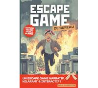 Escape Game de Bureau - Édition Secret Santa Homme: L'Escape Game narratif dont vous êtes le héros - Un jeu d’énigmes hilarant pour adulte - Idée ... à un Secret Santa ou à Noël pour un homme