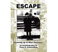 Escape: Growing Up in Nazi Germany