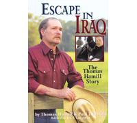Escape In Iraq: The Thomas Hamill Story