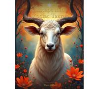 Escape into Zodiac Taurus: 50 Detailed Coloring Pages for Relaxation