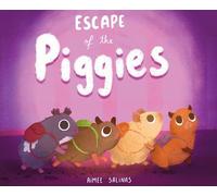 Escape of the Piggies