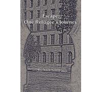 Escape: One Refugee's Journey