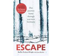 Escape: Our journey home through war-torn Germany