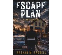 ESCAPE PLAN: A Marine's Journey from Childhood Trauma to Camp David