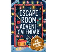 Escape Room Advent Calendar Book: 24 Days of Enchanting Storybook Puzzles and Riddles to Save Christmas with Fun Holiday Challenges for Kids and Family