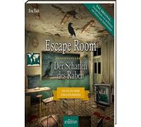 Escape Room. Der Schatten des Raben: Ein Escape-Krimi zum Aufschneiden