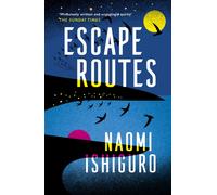 Escape Routes : ‘Winsomely written and engagingly quirky' The Sunday Times