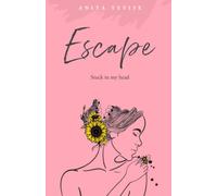 Escape: Stuck in my head