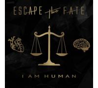 Escape The Fate - I Am Human
