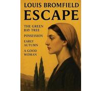 Escape: The Green Bay Tree; Possession; Early Autumn; A Good Woman