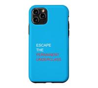 Escape The Permanent Underclass Financial Freedom Meme Funny Case for iPhone 11 Pro