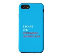 Escape The Permanent Underclass Financial Freedom Meme Funny Case for iPhone SE (2020) / 7/8