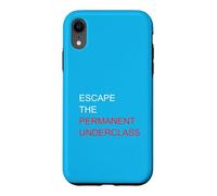 Escape The Permanent Underclass Financial Freedom Meme Funny Case for iPhone XR