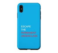 Escape The Permanent Underclass Financial Freedom Meme Funny Case for iPhone XS Max