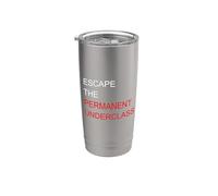 Escape The Permanent Underclass Financial Freedom Meme Funny Stainless Steel Insulated Tumbler
