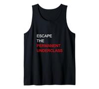 Escape The Permanent Underclass Financial Freedom Meme Funny Tank Top