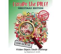 Escape the Pile!: Christmas search and find hidden objects activity book for kids with an escape room twist for little detectives and sleuths ages 5,6,7,8,9,10.11