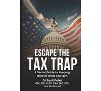 Escape The Tax Trap