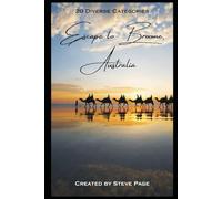 Escape to Broome - Australia: 20 Diverse Categories of Activities: 4 (Escape to Australia: Your Travel Guide Series)