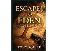 ESCAPE TO EDEN (The Evelyn Kane Mysteries)