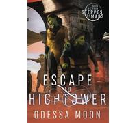 Escape to HighTower (The Steppes of Mars)