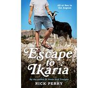 Escape to Ikaria: All at Sea in the Aegean