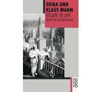 Escape to Life: Deutsche Kultur im Exil