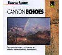 Escape to Serenity - Canyon Echoes