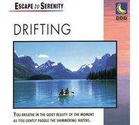 Escape to Serenity - Drifting